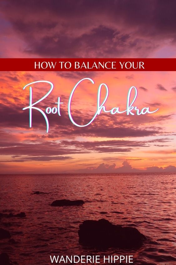 how to balance root chakra