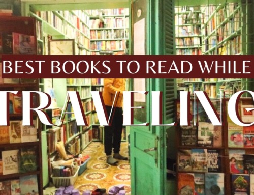 The Best Books to Read While Traveling – My Travel Book List