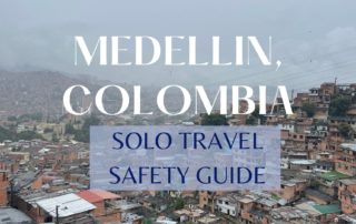 medellin solo travel guide